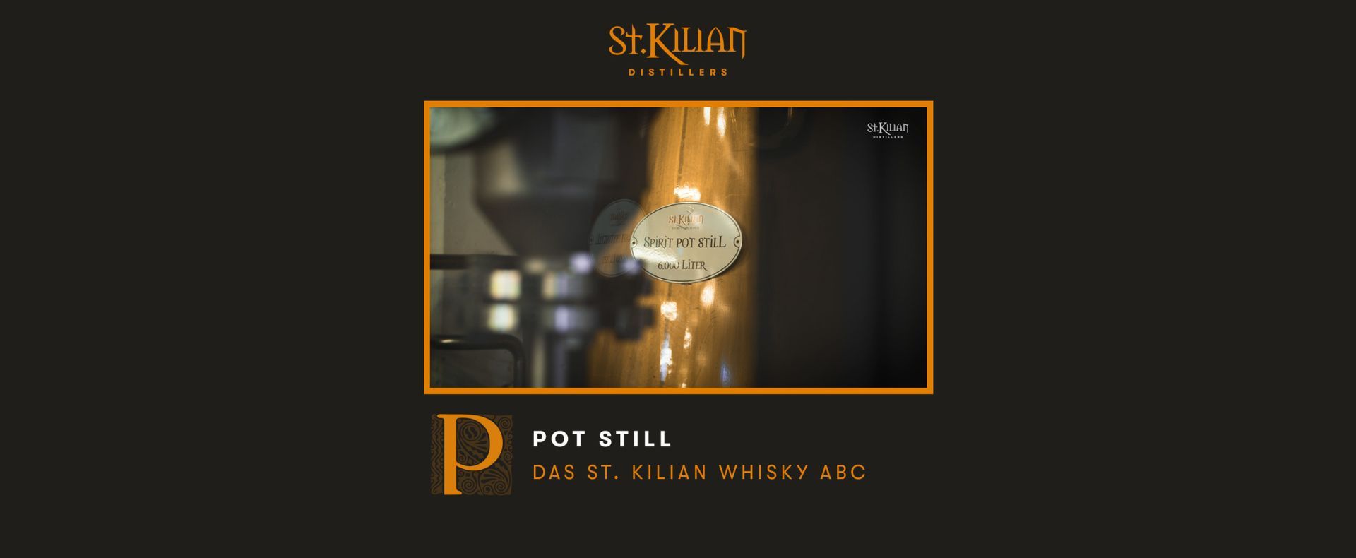 Whisky ABC - P wie Pot Still